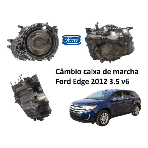 Câmbio Caixa De Marcha Ford Edge 2011 3.5 V6 Aut 6 Marchas